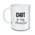 Mug « Chut je me réveille »  |  Au Tombeau des Jaloux