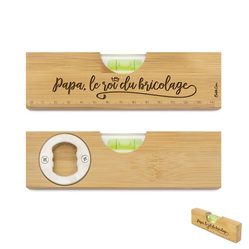 Niveau & Décapsuleur – "Papa le Roi du Bricolage"  |  Au Tombeau des Jaloux