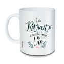 Mug – "La Retraite, c’est la Belle Vie"  |  Au Tombeau des Jaloux