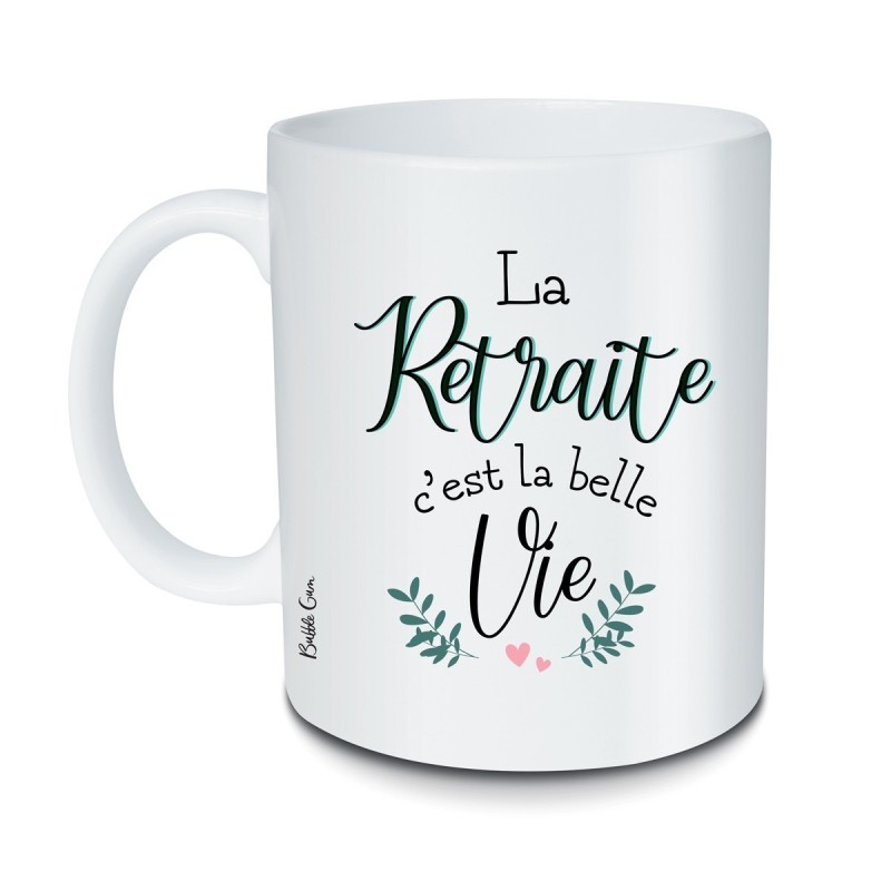 Mug – "La Retraite, c’est la Belle Vie"  |  Au Tombeau des Jaloux
