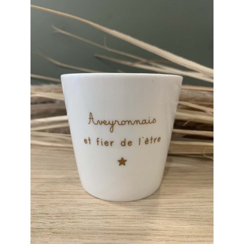 Gobelet en céramique empilable "Aveyronnais et fier de l'être"200 ml /Au Tombeau Des Jaloux